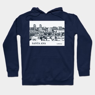 Santa Ana - California Hoodie